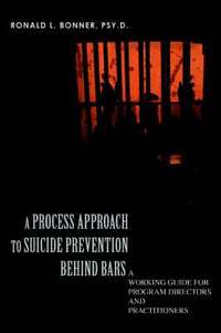 bokomslag A Process Approach to Suicide Prevention Behind Bars