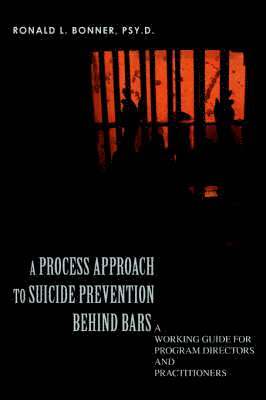 bokomslag A Process Approach to Suicide Prevention Behind Bars