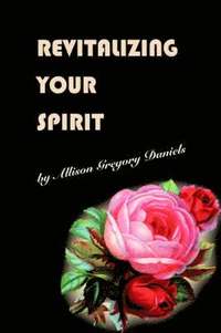 bokomslag Revitalizing Your Spirit