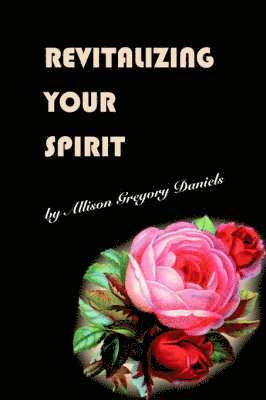 Revitalizing Your Spirit 1