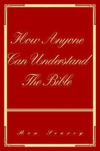 bokomslag How Anyone Can Understand The Bible