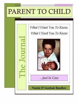 bokomslag Parent To Child?The Journal