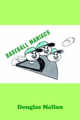 Baseball Maniacs 1