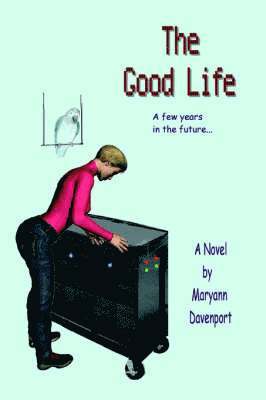 The Good Life 1