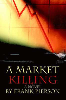 A Market Killing 1