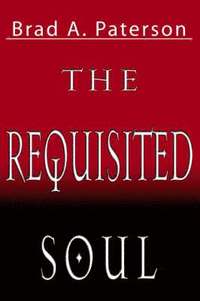 bokomslag The Requisited Soul