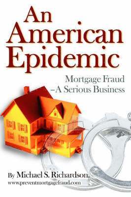 Michael S Richardson - American Epidemic, Häftad
