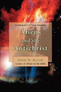 bokomslag Aliens and the Antichrist