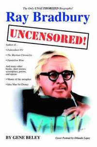 bokomslag Ray Bradbury Uncensored!