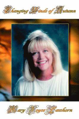 Mary J Lawhorn, Mary J. Lawhorn - Changing Winds of Autumn, Häftad