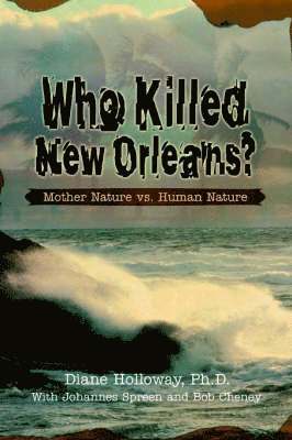 bokomslag Who Killed New Orleans?