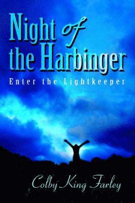 Colby King Farley - Night of the Harbinger, Häftad