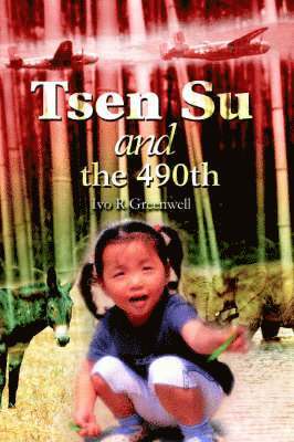 bokomslag Tsen Su and the 490th