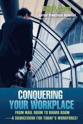 Conquering Your Workplace 1