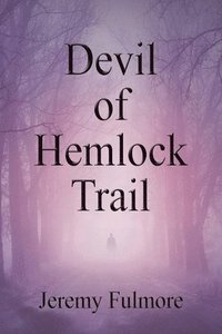 bokomslag Devil of Hemlock Trail