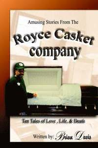 bokomslag Amusing Stories From The Royce Casket Company