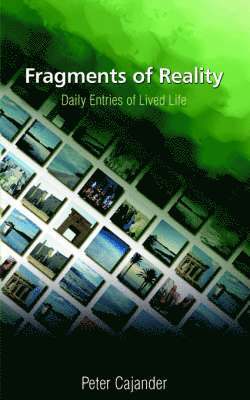 Fragments of Reality 1