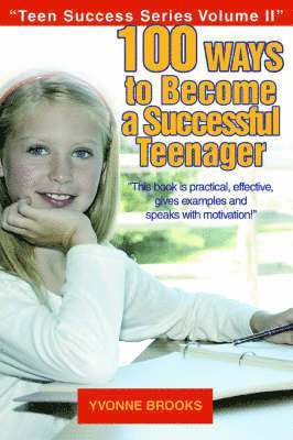 bokomslag 100 Ways to Become a Successful Teenager