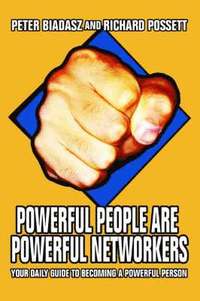 bokomslag Powerful People Are Powerful Networkers