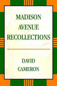 bokomslag Madison Avenue Recollections