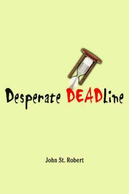 Desperate Deadline 1