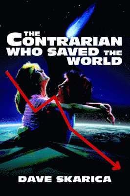 The Contrarian Who Saved the World 1