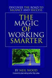 bokomslag The Magic of Working Smarter