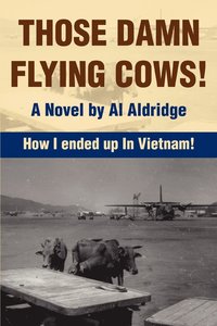 bokomslag Those Damn Flying Cows!