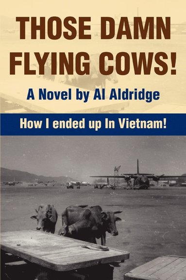 bokomslag Those Damn Flying Cows!