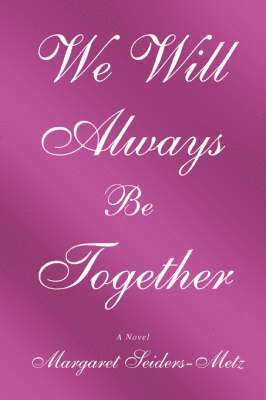 We Will Always Be Together 1