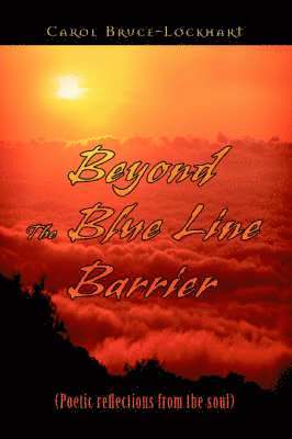 Beyond the Blue Line Barrier 1