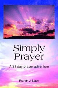 bokomslag Simply Prayer