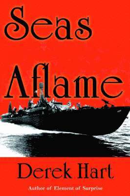 Derek Hart - Seas Aflame, Häftad