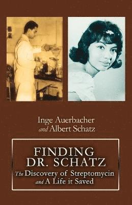 Inge Auerbacher - Finding Dr. Schatz, Häftad