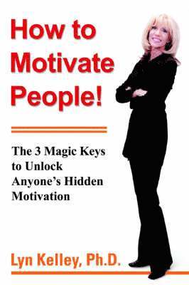 How to Motivate People! 1