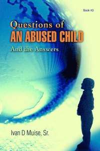 bokomslag Questions of an Abused Child