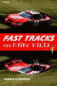 bokomslag Fast Tracks and Fairy Tales