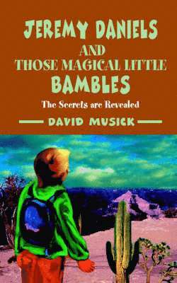 David Musick - Jeremy Daniels and Those Magical Little Bambles, Häftad