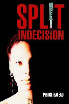 Split Indecision 1