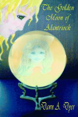 Golden Moon Of Alantriock 1