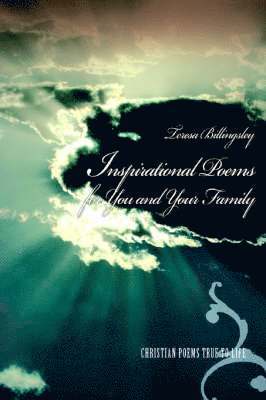 Inspirational Poems for You and Your Family