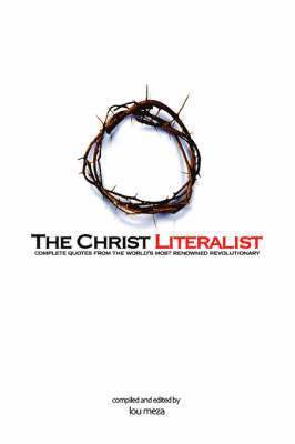 The Christ Literalist 1
