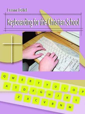 bokomslag Keyboarding for the Christian School