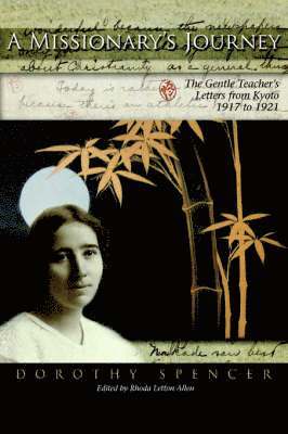 Dorothy Spencer - Missionary's Journey, Häftad