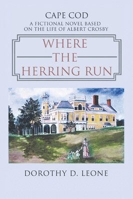 Where the Herring Run 1