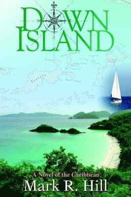 Mark R Hill, Mark R. Hill - Down Island, Häftad