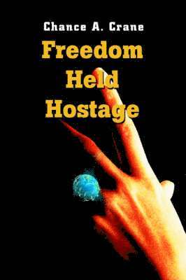 Freedom Held Hostage 1