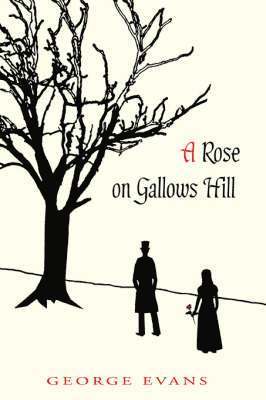 A Rose on Gallows Hill 1