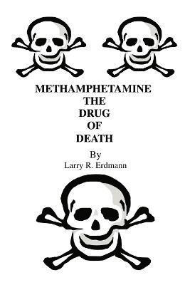 bokomslag Methamphetamine The Drug Of Death