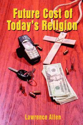 bokomslag Future Cost of Today's Religion